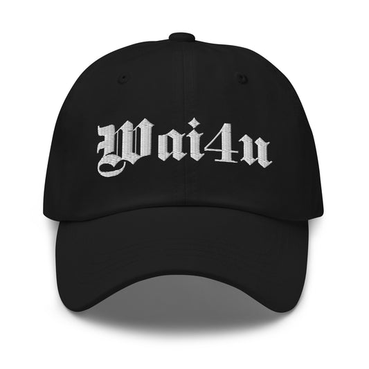 Wai4u Dad Hat